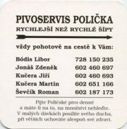 2609: Чехия, Policce